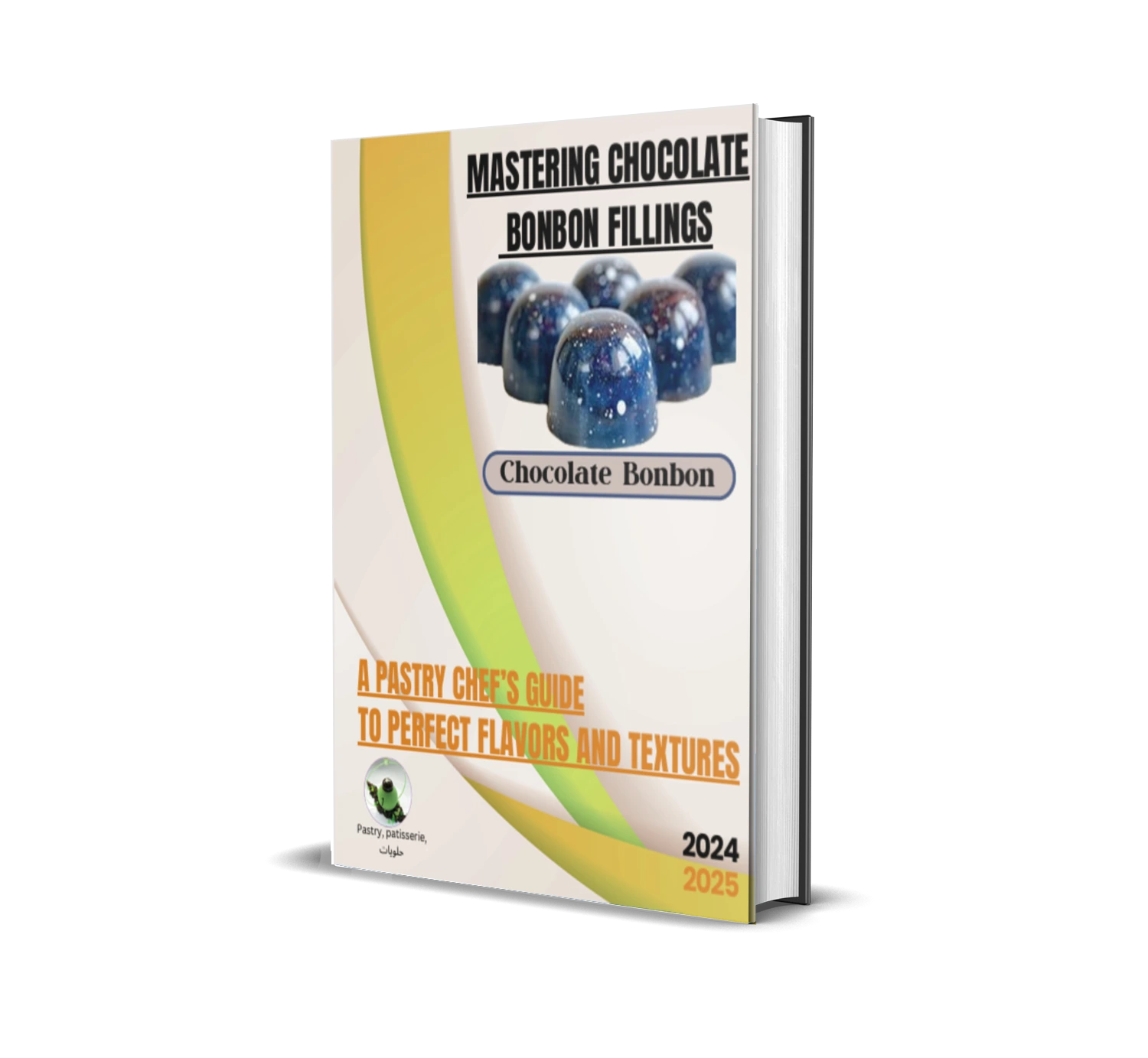 Mastering Chocolate Bonbon Fillings book cover